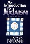 An Introduction to Judaism. A Textbook and Reader - Jacob Neusner