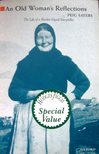 An Old Woman's Reflections - Peig Sayers