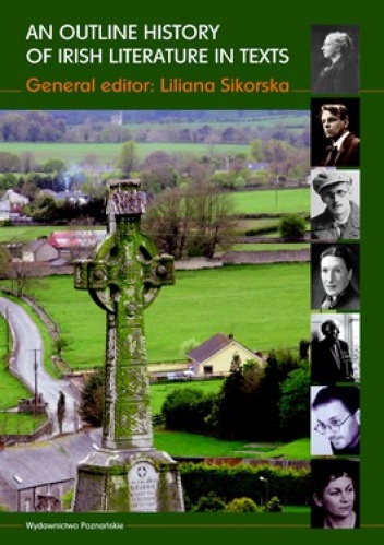An Outline of Irish Literature in Texts - Liliana Sikorska
