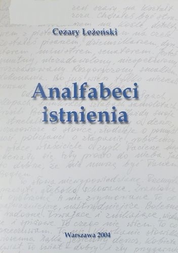 Analfabeci istnienia - Cezary Leżeński