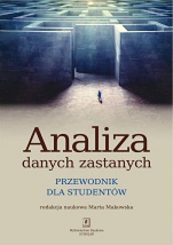 Analiza danych zastanych. Przewodnik dla studentów.