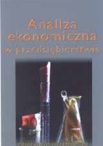 Analiza ekonomiczna w przedsiębiorstwie - Magdalena Jerzemowska