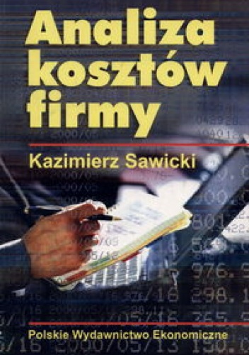 Analiza kosztów firmy - Kazimierz Sawicki