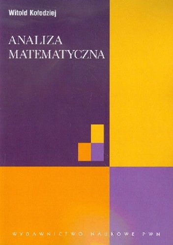 Analiza matematyczna - Witold Kołodziej