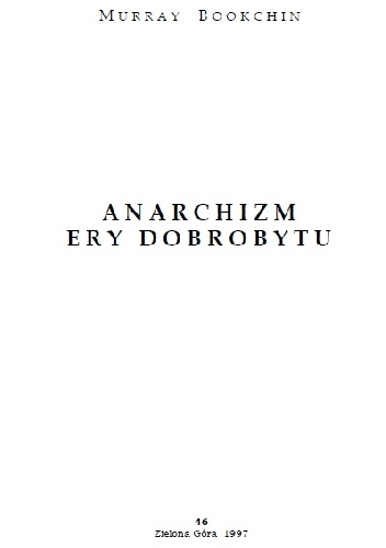 Anarchizm ery dobrobytu - Murray Bookchin