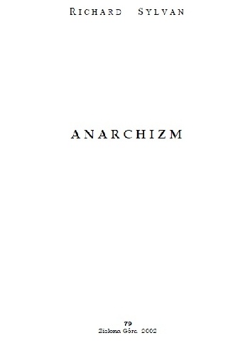 Anarchizm - Richard Sylvan
