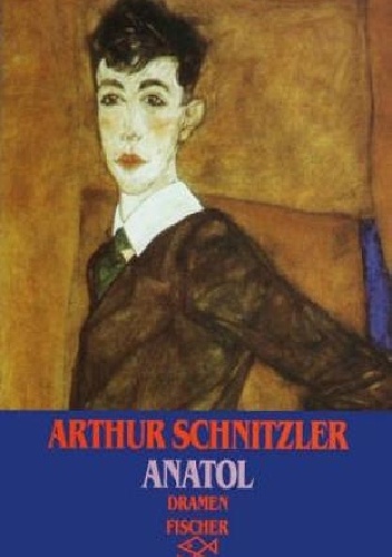 Anatol - Arthur Schnitzler