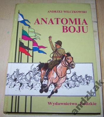 Anatomia Boju. Wołyńska Brygada Kawalerii pod Mokrą, 1 września 1939 - Andrzej Wilczkowski