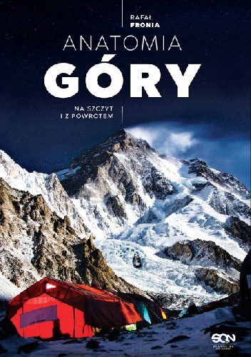 Anatomia Góry. Na szczyt i z powrotem - Rafał Fronia