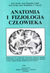 Anatomia i fizjologia człowieka - Władysław Z. Traczyk, Bogusław K. Gołąb