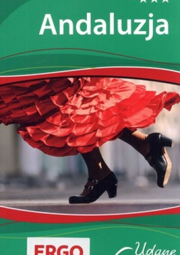 Andaluzja. Udane wakacje. Przewodnik  Bezdroża - praca zbiorowa