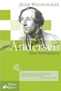 Andersen. Życie baśniopisarza - Jackie Wullschlager