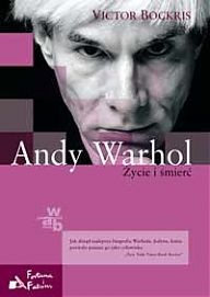 Andy Warhol. Życie i śmierć - Victor Bockris