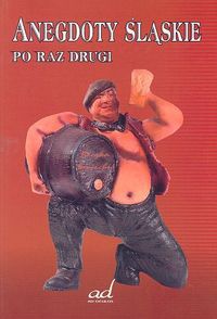 Anegdoty śląskie po raz drugi - Andrzej Żmuda