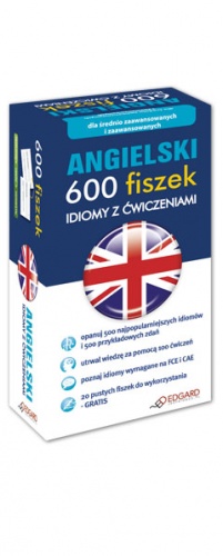 Angielski 600 fiszek Idiomy z ćwiczeniami - praca zbiorowa