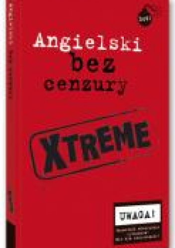 Angielski bez cenzury XTREME - Teresa Caro