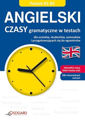 Angielski. Czasy gramatyczne w testach - Ewelina Cieślak