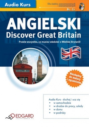 Angielski. Discover Great Britain - praca zbiorowa