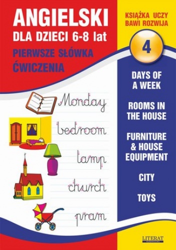 Angielski dla dzieci 4. Pierwsze słówka. Ćwiczenia. 6-8 lat - Bednarska Joanna