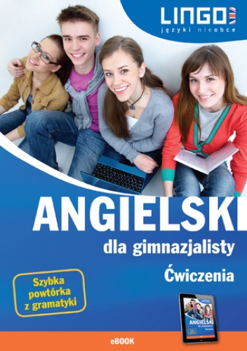 Angielski dla gimnazjalisty. Ćwiczenia - Joanna Bogusławska, Agata Mioduszewska