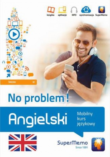 Angielski No problem! Mobilny kurs językowy (poziom średni B1) - Henryk Krzyżanowski