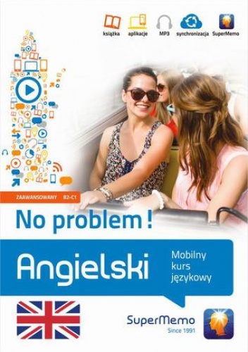 Angielski No problem! Mobilny kurs językowy (poziom zaawansowany B2-C1) - Henryk Krzyżanowski