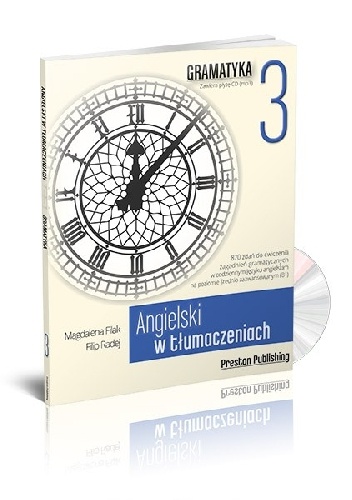 Angielski w tłumaczeniach. Gramatyka 3 - Magdalena Filak, Filip Radej