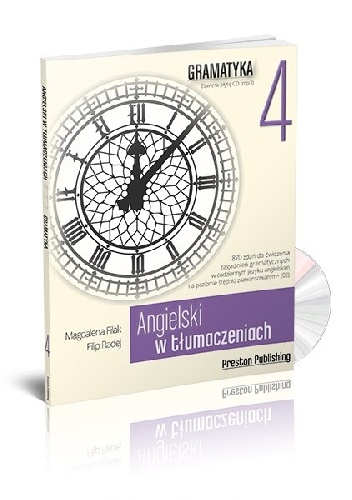 Angielski w tłumaczeniach. Gramatyka 4 - Magdalena Filak, Filip Radej