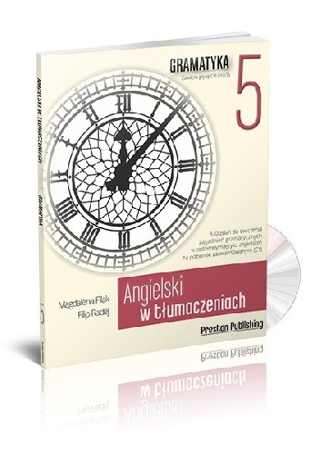 Angielski w tłumaczeniach. Gramatyka 5 - Magdalena Filak, Filip Radej