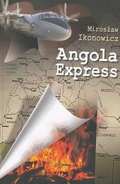 Angola Express - Mirosław Ikonowicz