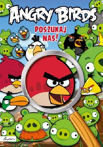 Angry Birds. Poszukaj nas! - praca zbiorowa
