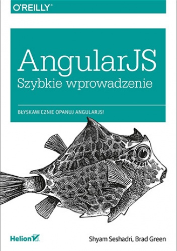 AngularJS. Szybkie wprowadzenie - Brad Green, Shyam Seshadri
