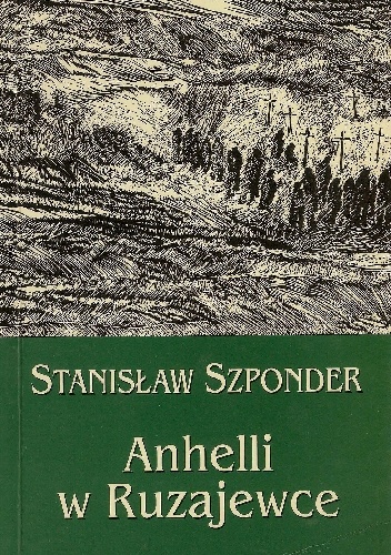 Anhelli w Ruzajewce - Stanisław Szponder