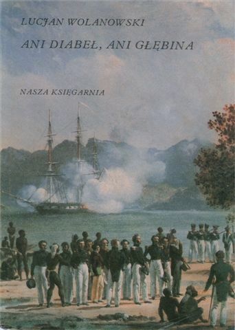 Ani diabeł, ani głębina - Lucjan Wolanowski