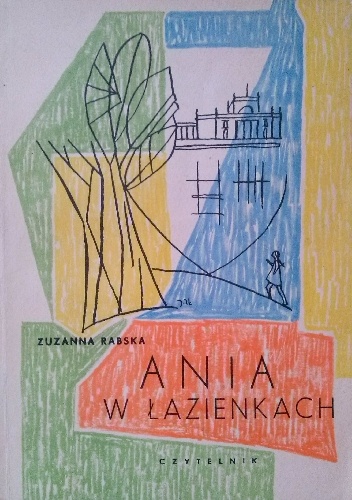 Ania w Łazienkach - Zuzanna Rabska