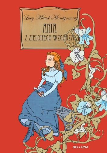 Ania z Zielonego Wzgórza. Wydanie zbiorcze - Lucy Maud Montgomery