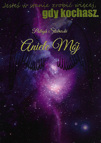 Aniele Mój - Patryk Stolarski
