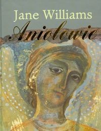 Aniołowie - Jane Williams