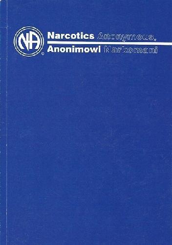 Anonimowi Narkomani - praca zbiorowa