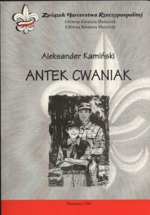 Antek Cwaniak. Książka o zuchach - Aleksander Kamiński