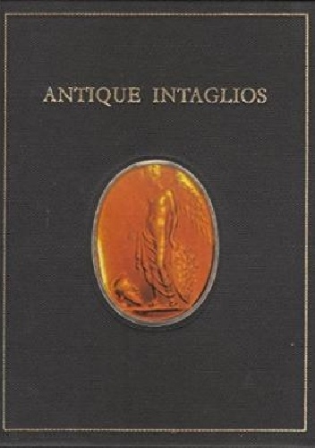 Antique Intaglios in the Hermitage Collection - Oleg Niewierow