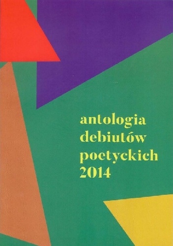 Antologia debiutów poetyckich 2014