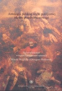 Antologia polskiej myśli politycznej - praca zbiorowa