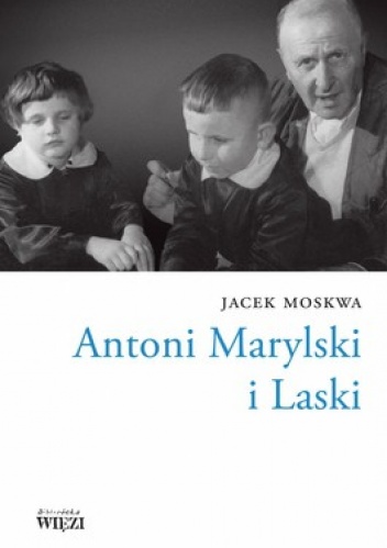 Antoni Marylski i Laski - Jacek Moskwa