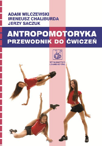 Antropomotoryka. Przewodnik do ćwiczeń