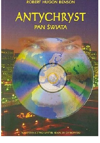 Antychryst. Pan świata - Robert Hugh Benson