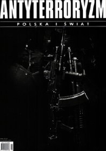 Antyterroryzm Polska i Świat 3/2016 - praca zbiorowa