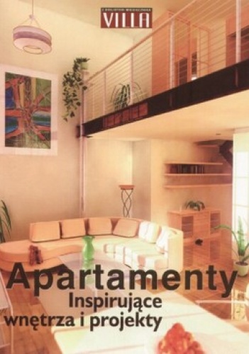 Apartamenty - inspirujące wnętrza i projekty