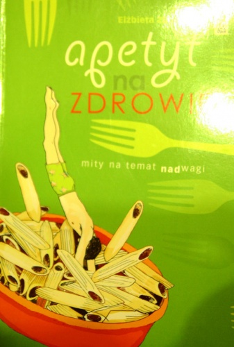 Apetyt na zdrowie - Elżbieta Zubrzycka