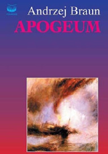 Apogeum - Andrzej Braun